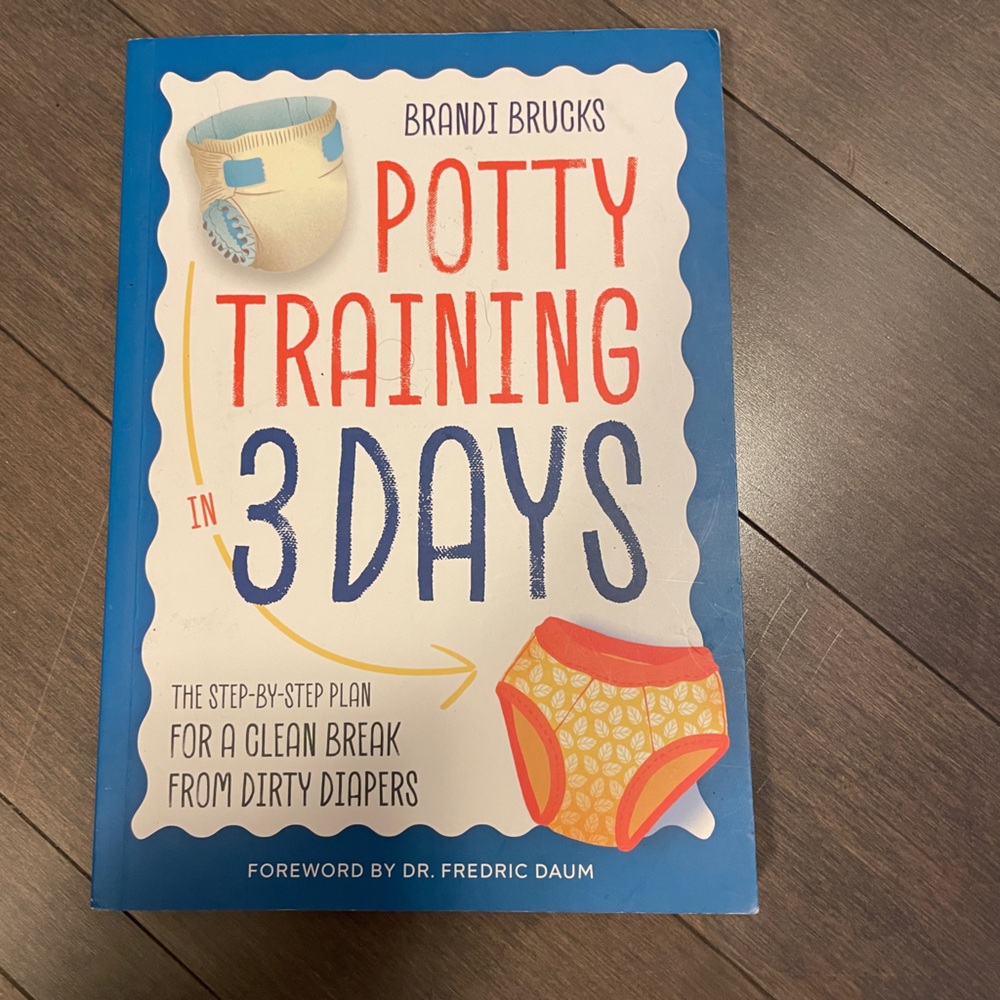 Potty Training in 3 Days Book by Brandi Bruck